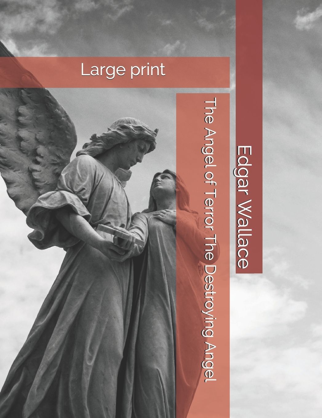 The Angel of Terror The Destroying Angel: Large print