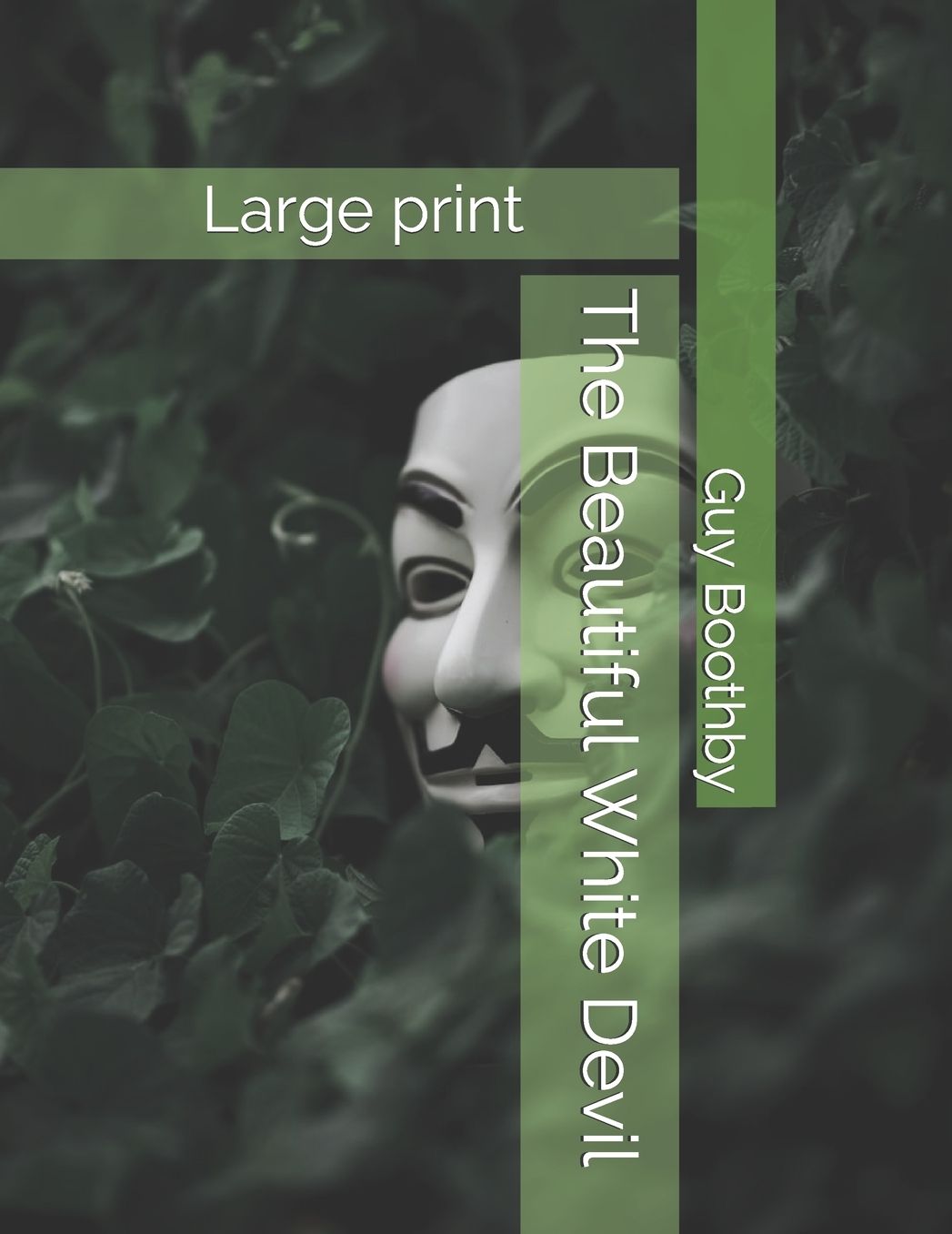 The Beautiful White Devil: Large print