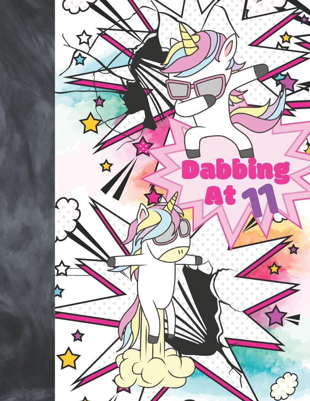 Dabbing At 11: Unicorn Comic Strip Templates Blank Comic Panels Sketchbook Workbook To Doodle & Draw In For Girls