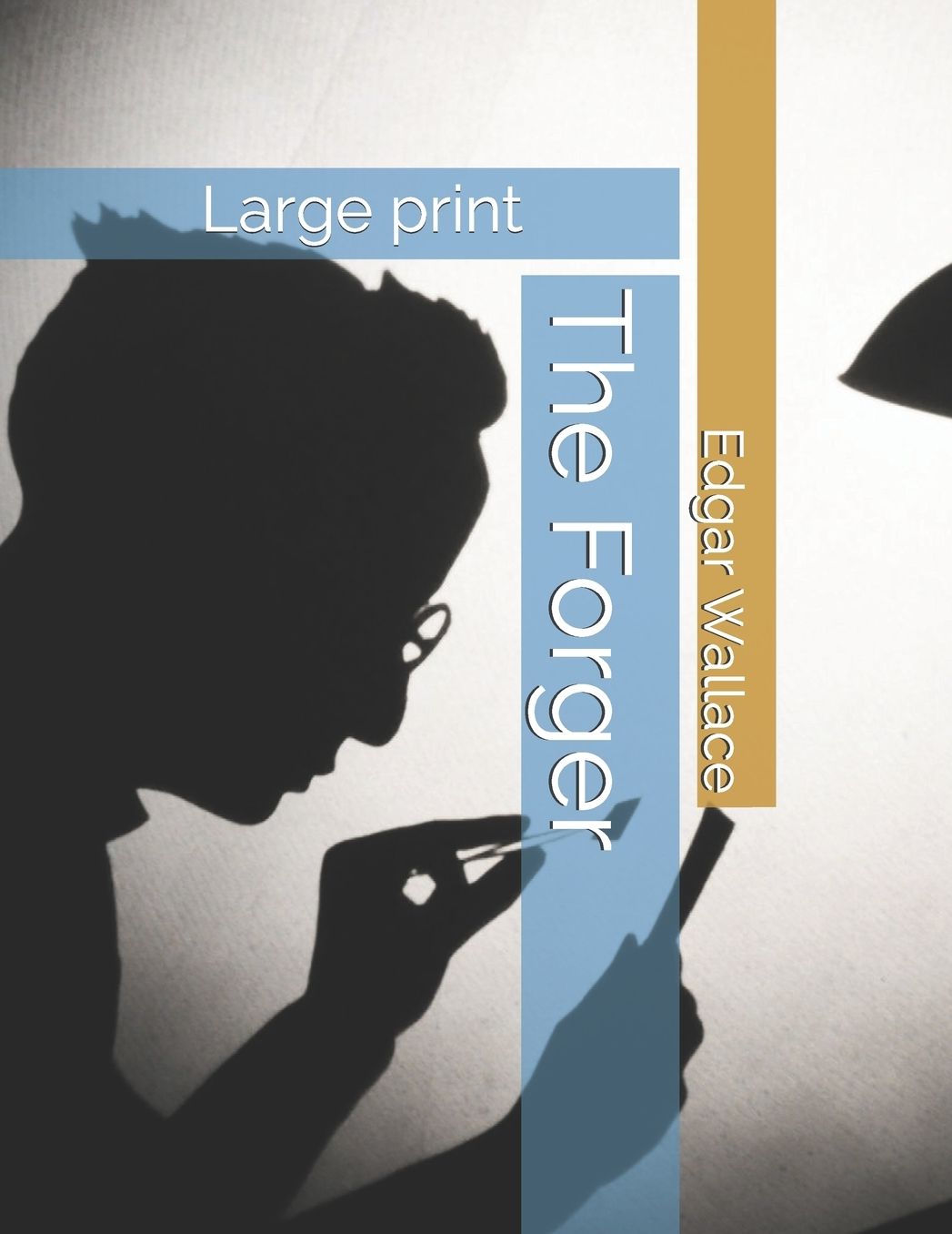 The Forger: Large print