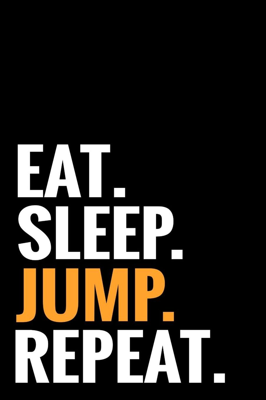 Eat. Sleep. Jump. Repeat.: Skydiving Log Book Keep Track of Your Jumps 84 pages (6x9) - 160 Jumps Gift for Skydivers
