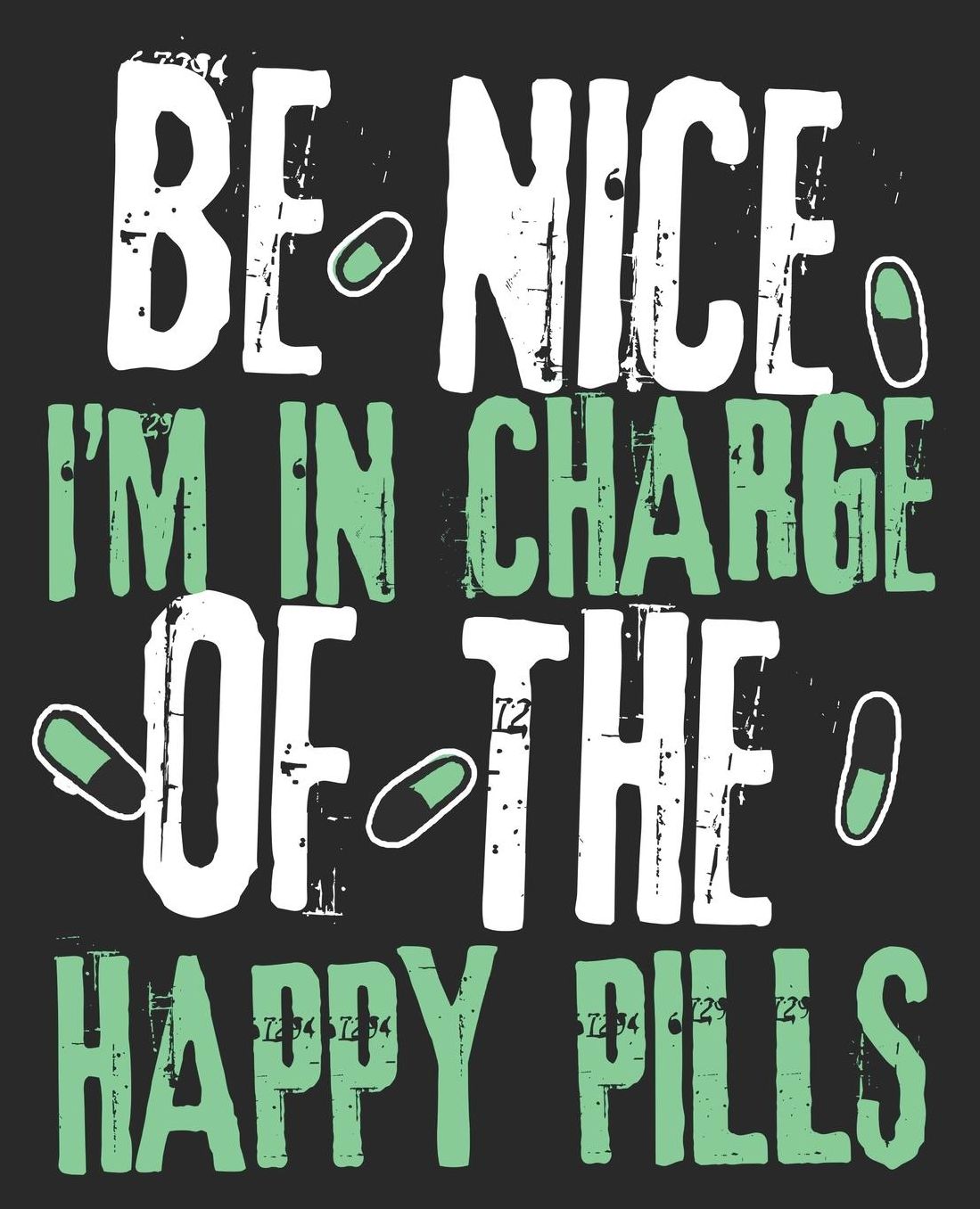 Be Nice I'm In Charge Of The Happy Pills: Funny Pharmacist Pharmacy Tech Technician Composition Notebook 100 Wide Ruled Pages Journal Diary
