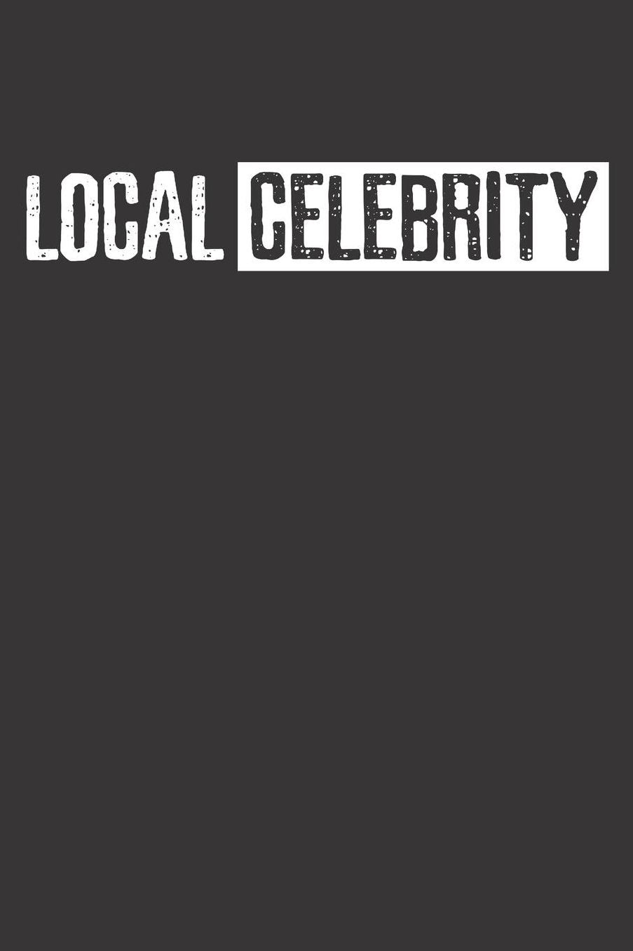 Local Celebrity Actor Actress Notebook Journal: Local Celebrity Actor Actress Notebook Journal gift Journal 6 x 9 120 pages