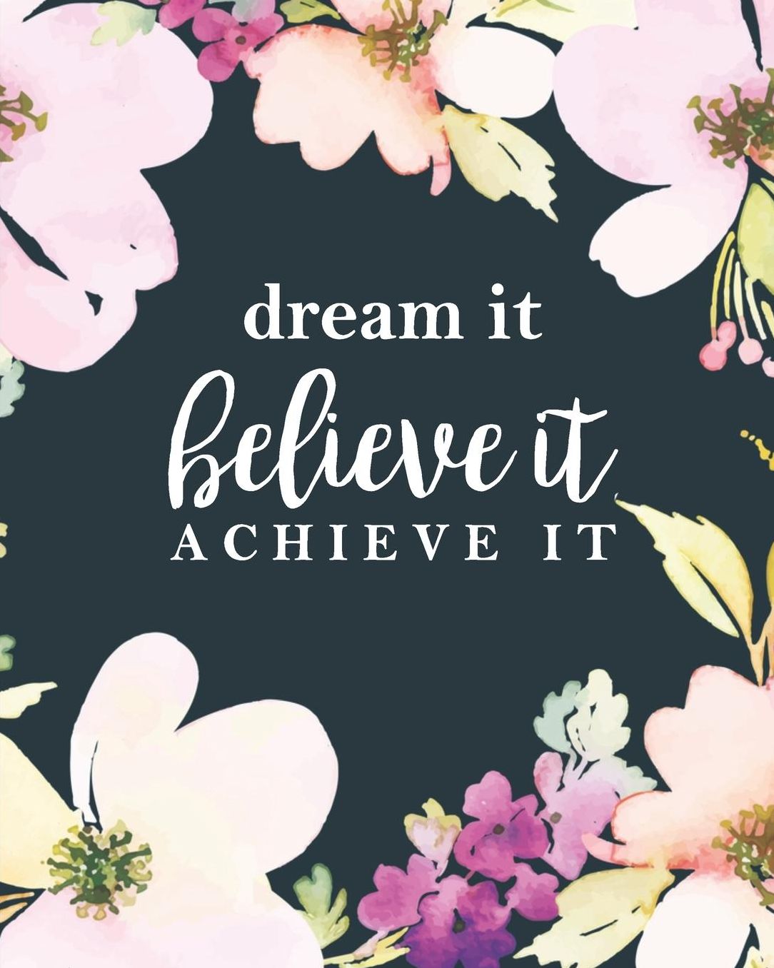 Dream It Believe It Achieve It: Black Floral Watercolor Teacher Journal Planner Notebook Organizer Daily Weekly Monthly Annual Activities Calendars To Do Class Lists Grade Tracker Back to School Teacher Appreciation Gift Undated 8x10 150 Pages White