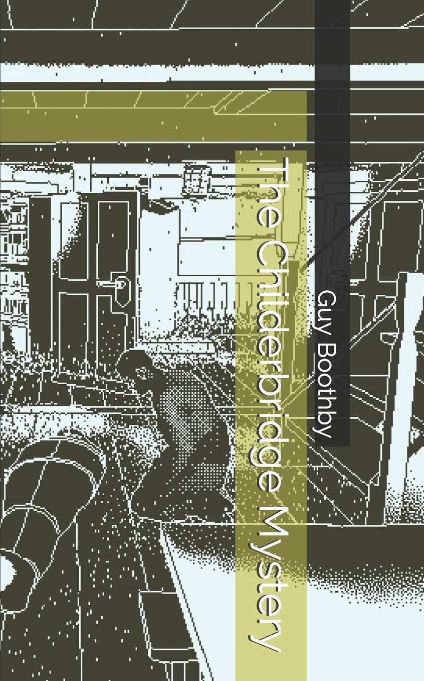 The Childerbridge Mystery