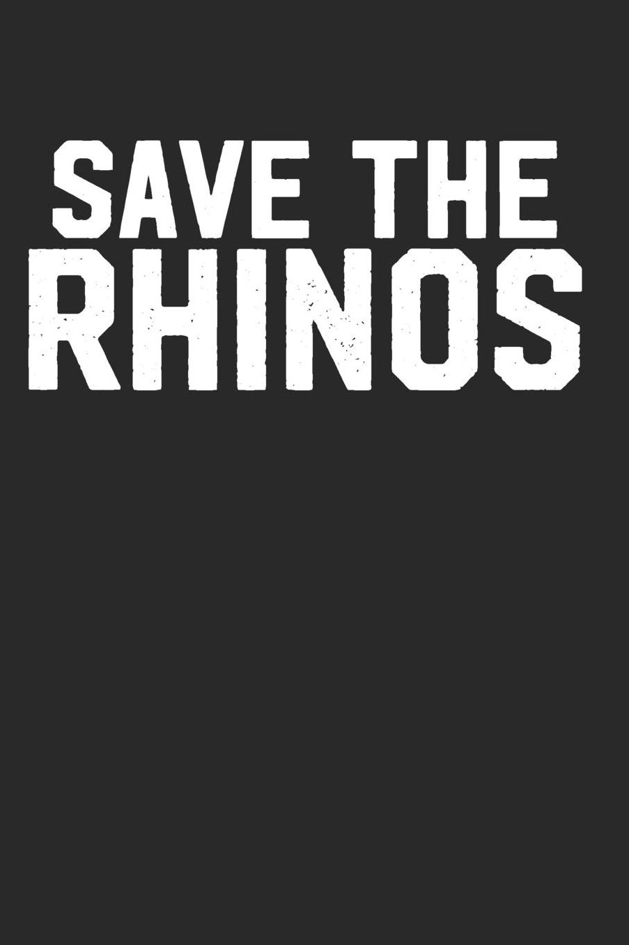 Save the Rhinos: Blank Lined Journal Rhinos Notebook 6x9 Inch 120 Pages