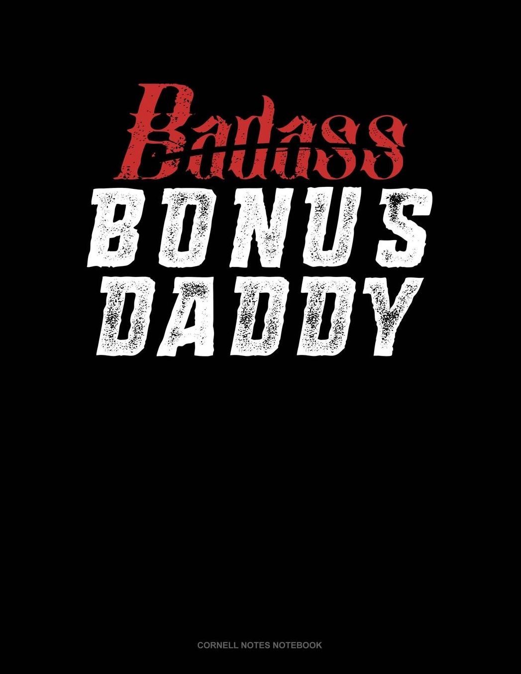 Badass Bonus Daddy: Cornell Notes Notebook