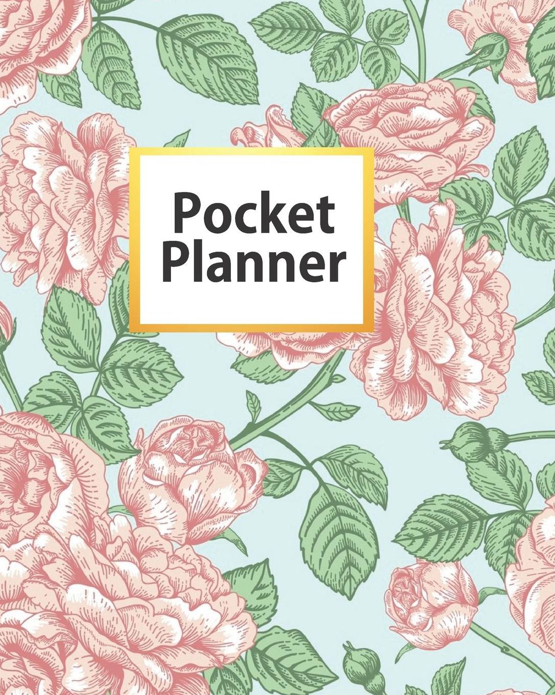 Pocket Planner: Pink Floral Teacher Journal Planner Notebook Organizer Daily Weekly Monthly Annual Activities Calendars To Do Class Lists Grade Tracker Back to School Teacher Appreciation Gift Undated 8x10 150 Pages White Paper