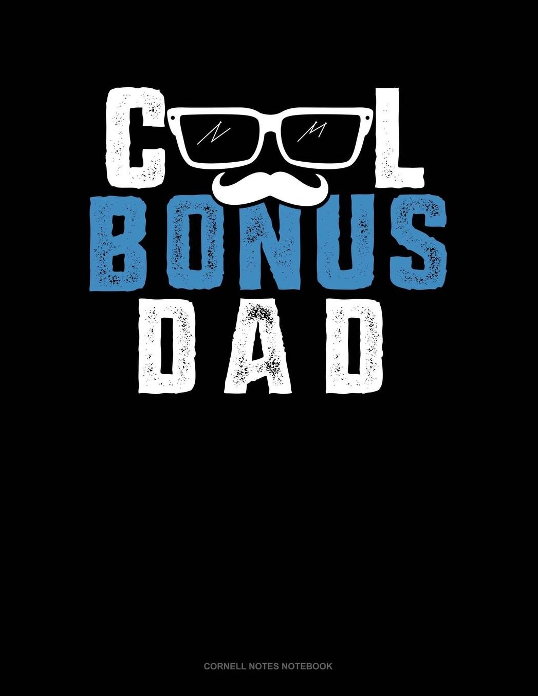 Cool Bonus Dad: Cornell Notes Notebook