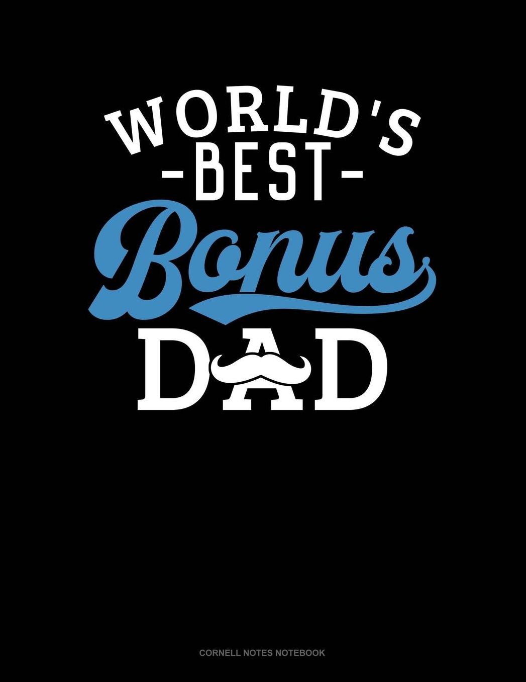 World's Best Bonus Dad: Cornell Notes Notebook