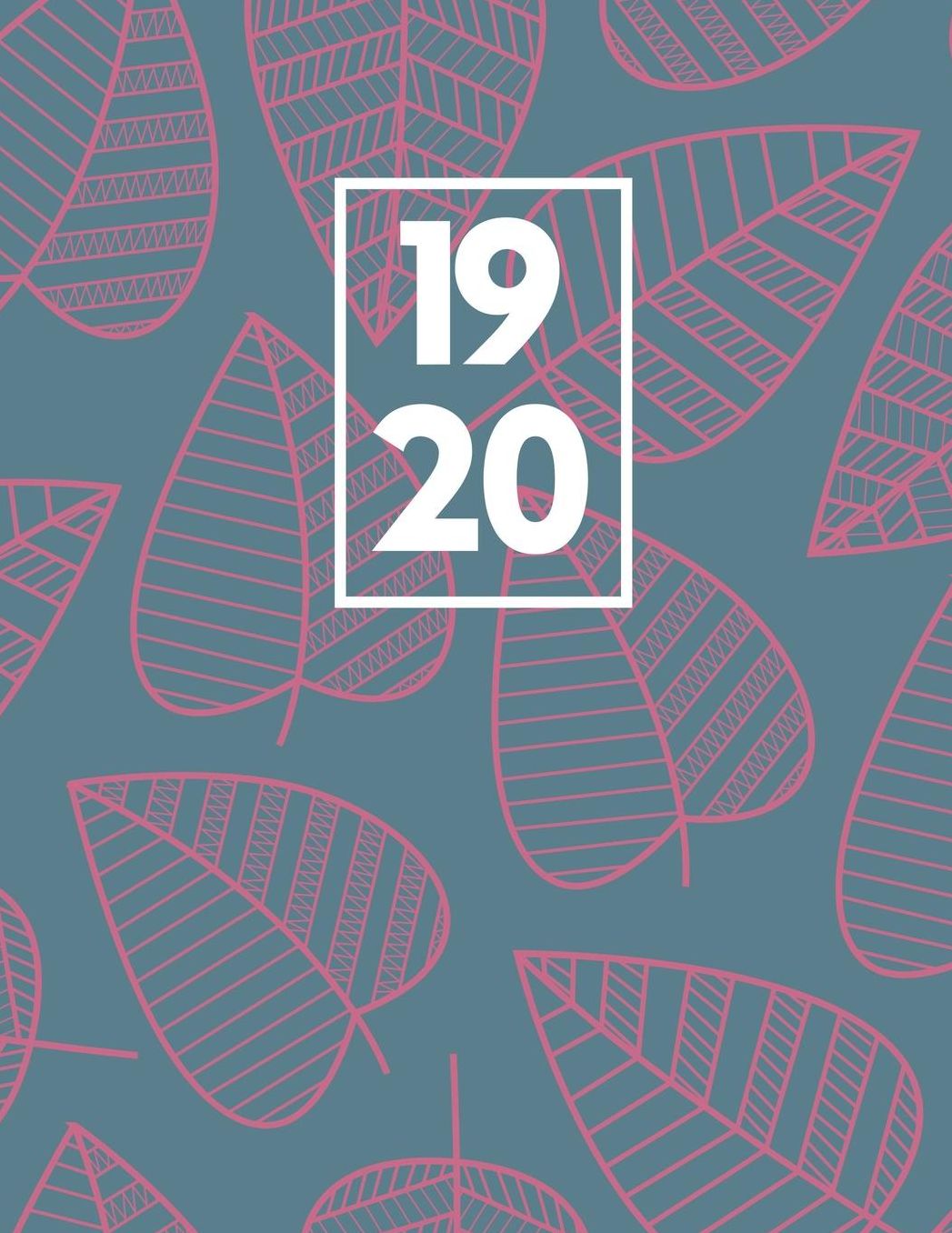 19 20: 2019-2020 12-Month Planner: July 1, 2019 to June 30, 2020: Weekly & Monthly View Planner, Organizer & Diary: Teal Leaf 2019-2020