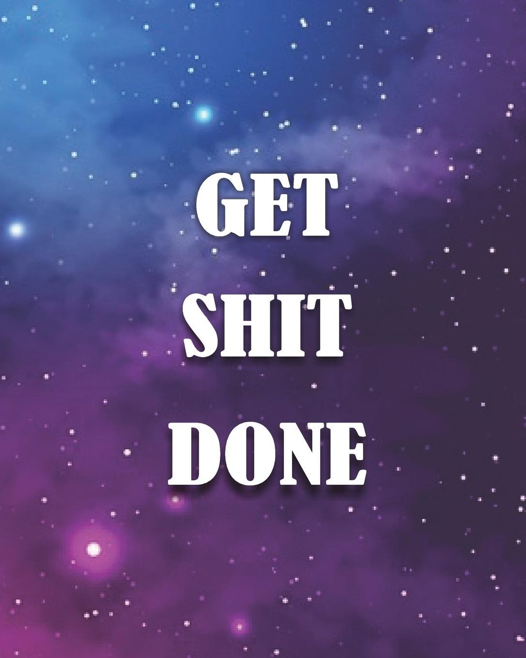 Get Shit Done: Purple Galaxy Teacher Journal Planner Notebook Organizer Daily Weekly Monthly Annual Activities Calendars To Do Class Lists Grade Tracker Back to School Teacher Appreciation Gift Undated 8x10 150 Pages White Paper