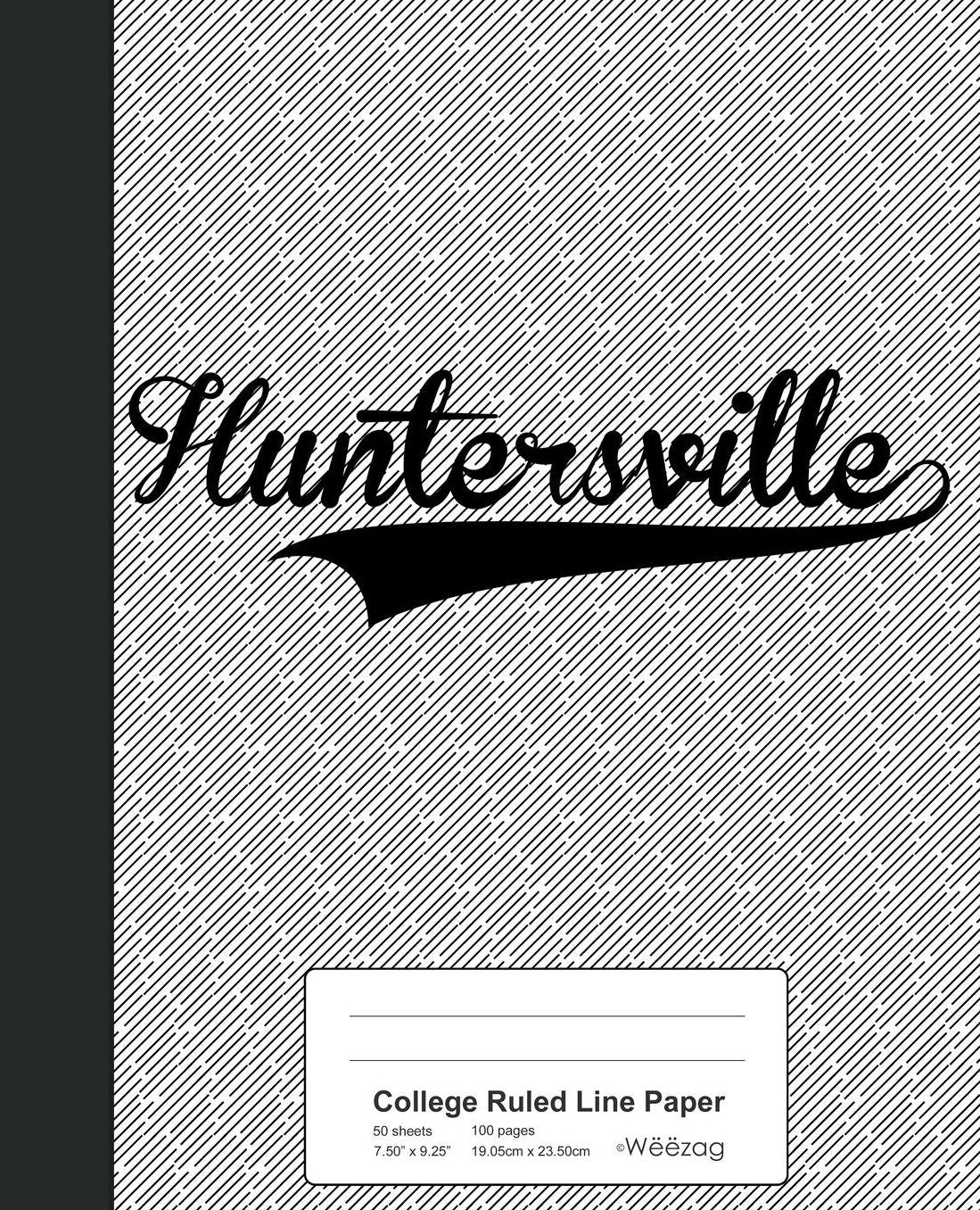 College Ruled Line Paper: HUNTERSVILLE Notebook