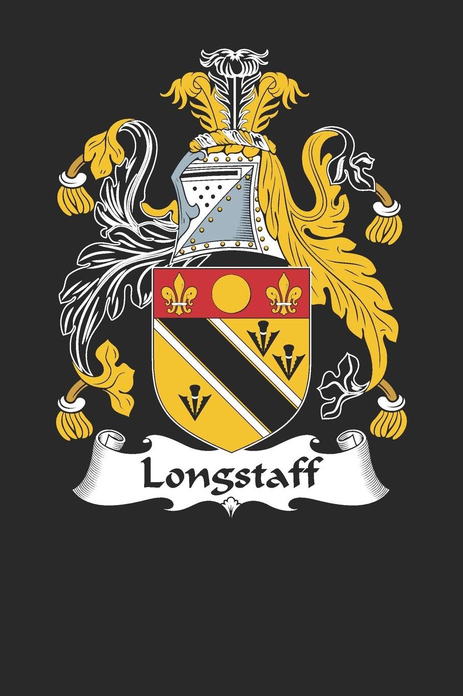 Longstaff: Longstaff Coat of Arms and Family Crest Notebook Journal (6 x 9 - 100 pages)