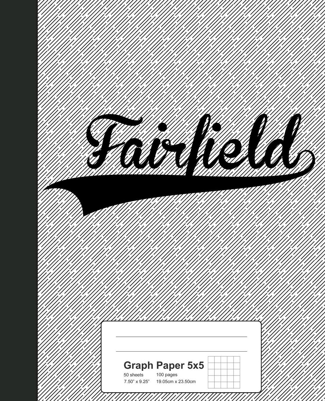 Graph Paper 5x5: FAIRFIELD Notebook