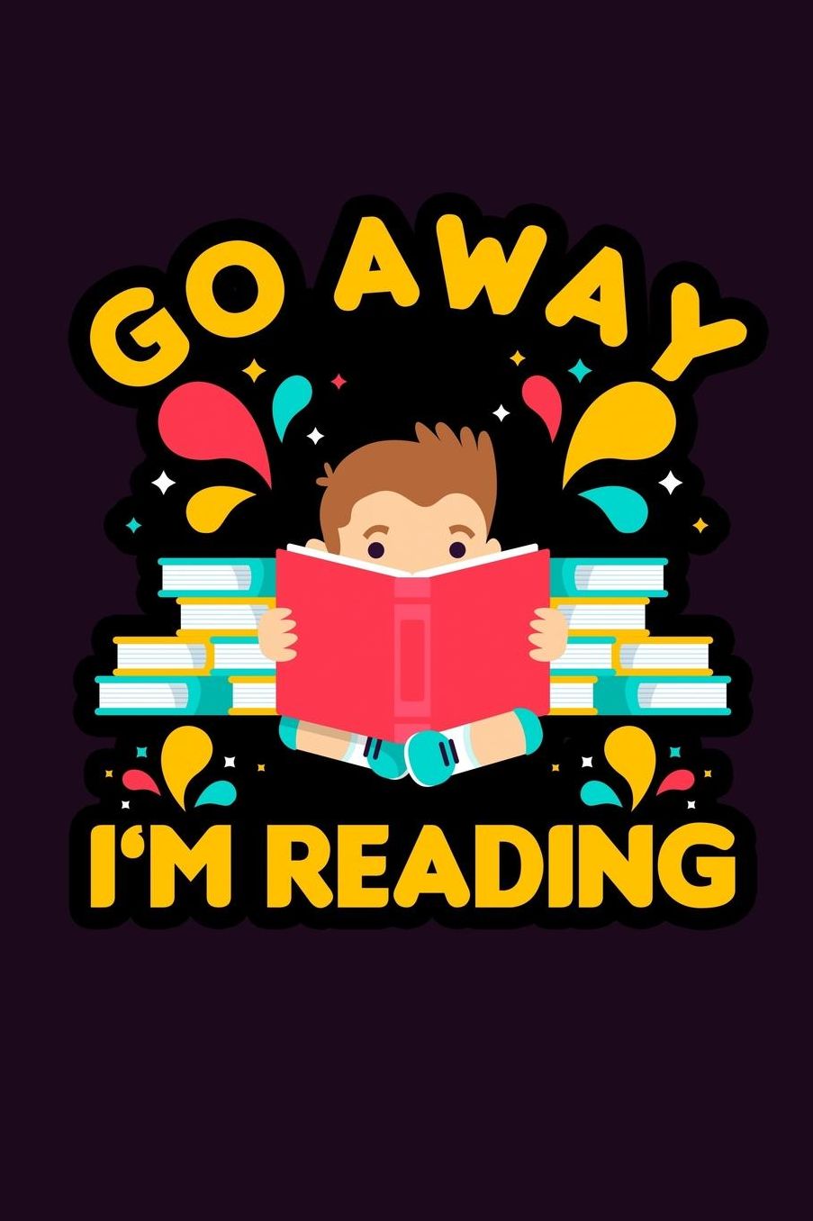 Go Away I'M Reading: With a matte, full-color soft cover, this Bucket List Journal is the ideal size 6x9 inch, 90 pages cream colored pages . Make dreams come true. Get started today.