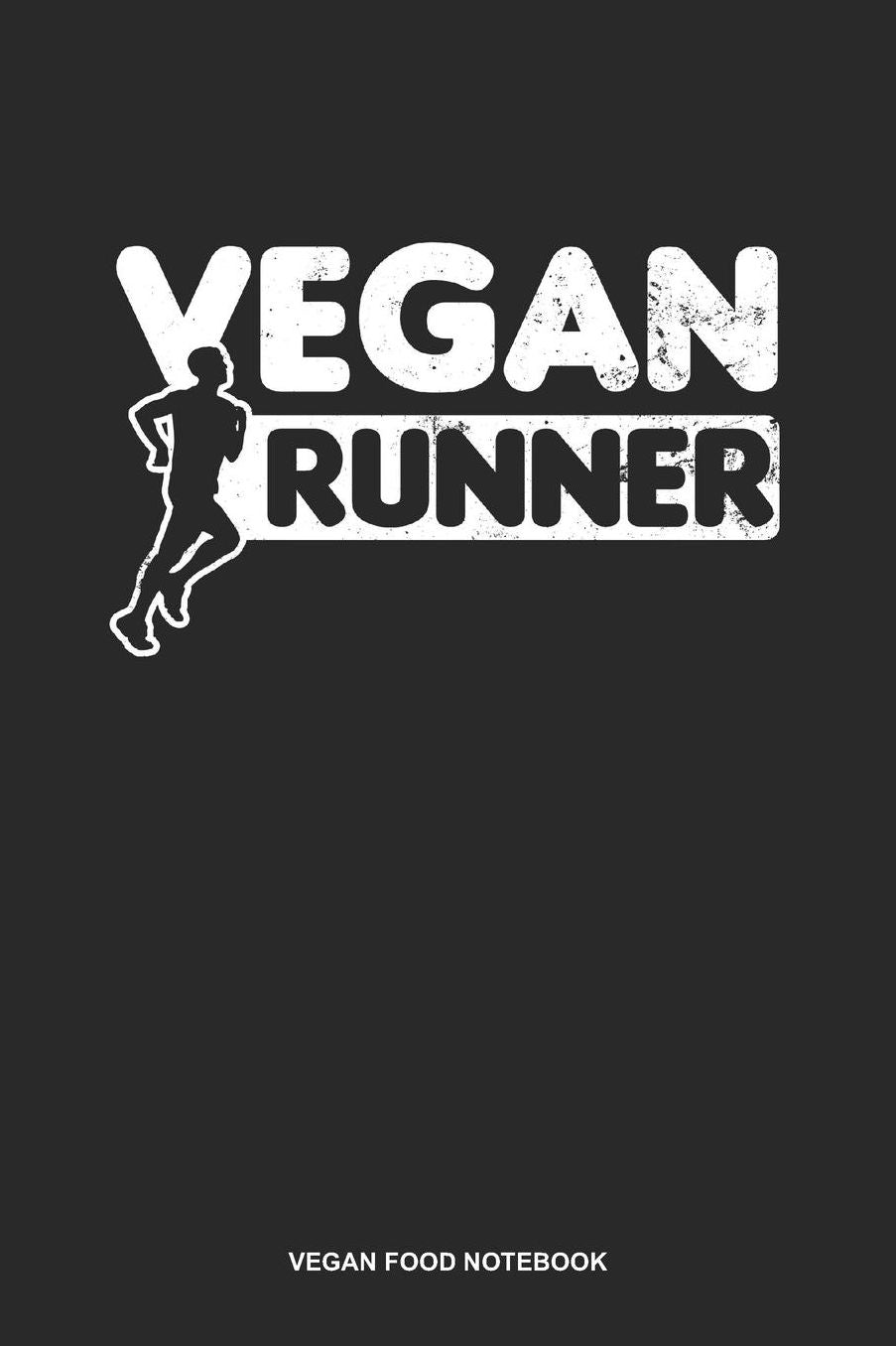 Vegan Food Notebook: Dotted Log Book For Vegetarian Or Vegan: Vegan Athlete Journal Runner Gift