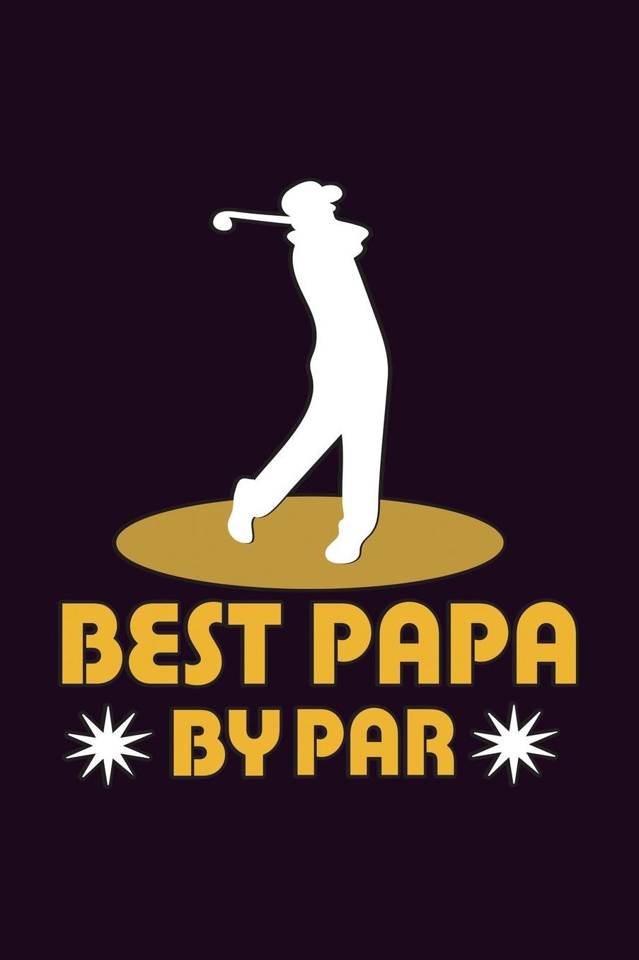 Best Papa By Par: With a matte, full-color soft cover, this Bucket List Journal is the ideal size 6x9 inch, 90 pages cream colored pages . Make dreams come true. Get started today.