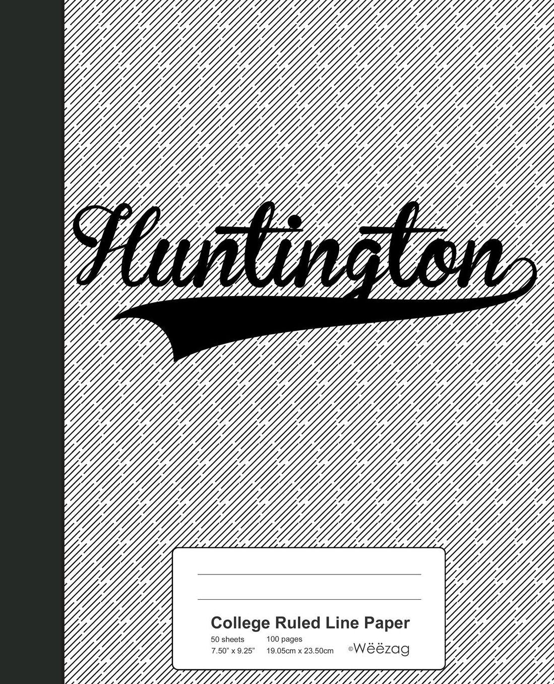College Ruled Line Paper: HUNTINGTON Notebook