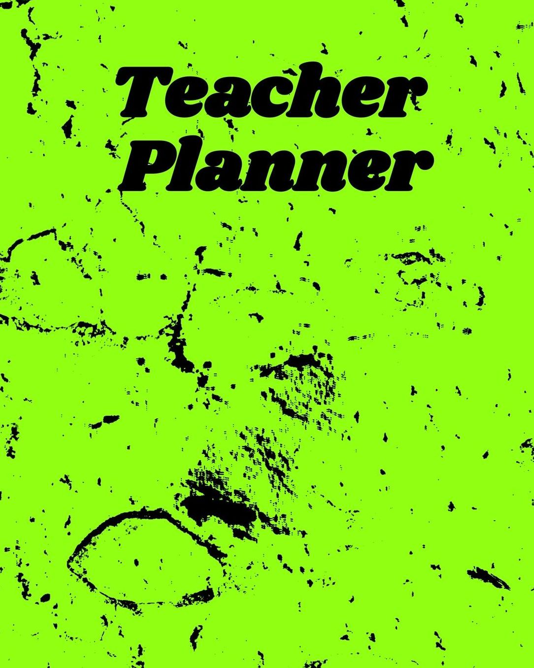 Teacher Planner: Academic School Year Lesson Organizer Notebook