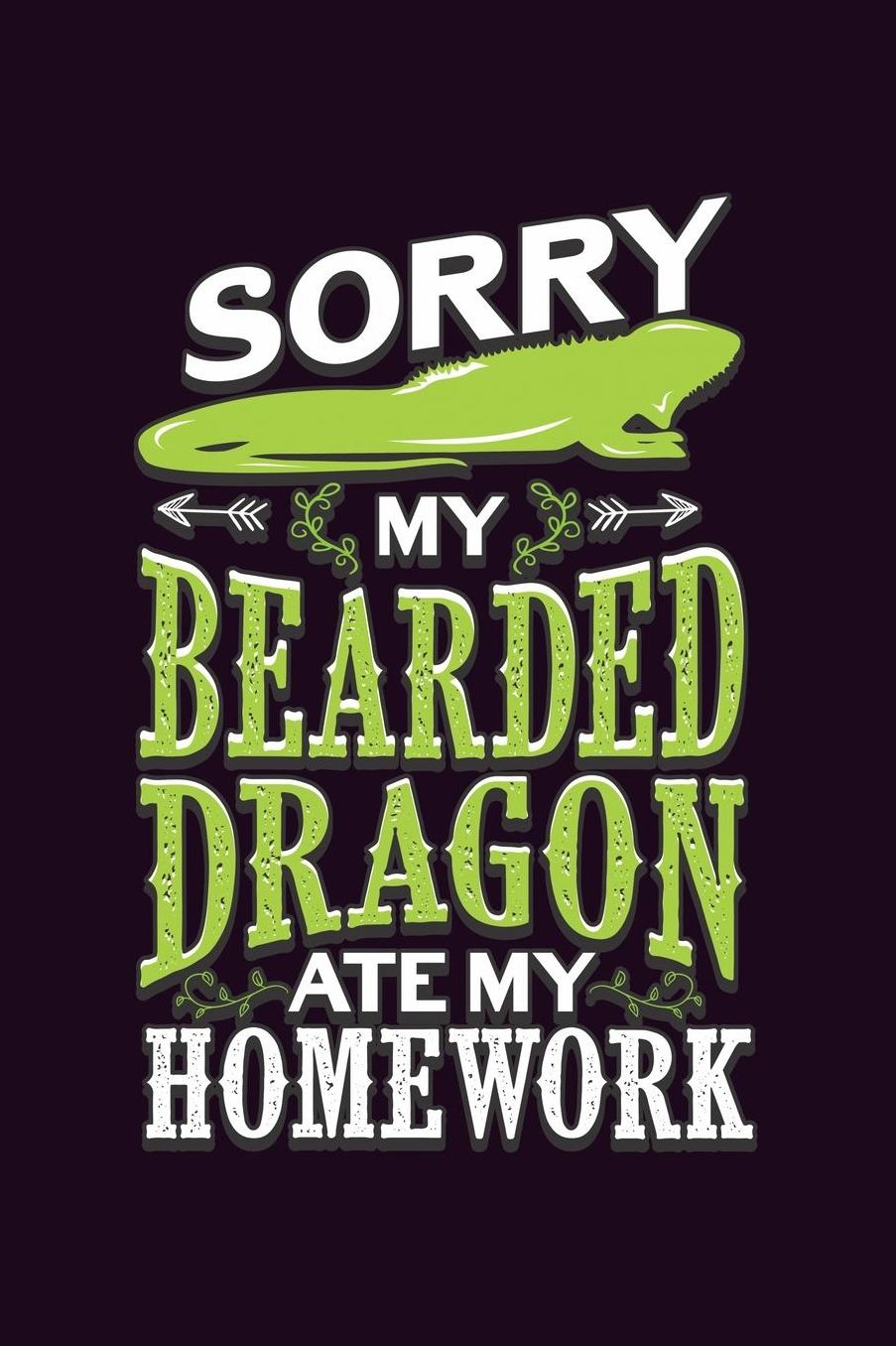 sorry My Bearded Dragon Ate My Homework: With a matte, full-color soft cover, this Bucket List Journal is the ideal size 6x9 inch, 90 pages cream colored pages . Make dreams come true. Get started today.