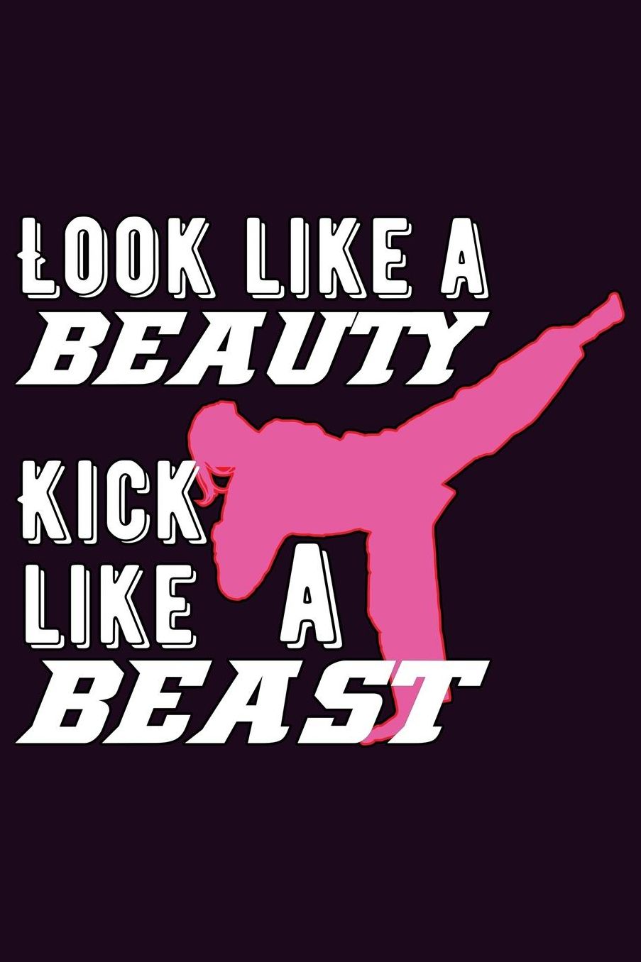 Look Like A Beauty Kick Like A Beast: With a matte, full-color soft cover, this Bucket List Journal is the ideal size 6x9 inch, 90 pages cream colored pages . Make dreams come true. Get started today.