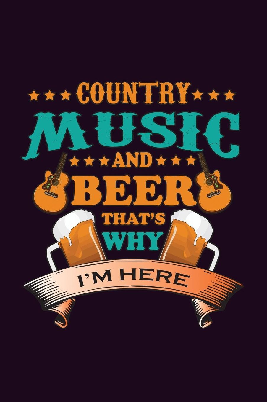 Country Music And Beer That's Why I'M Here: With a matte, full-color soft cover, this Bucket List Journal is the ideal size 6x9 inch, 90 pages cream colored pages . Make dreams come true. Get started today.