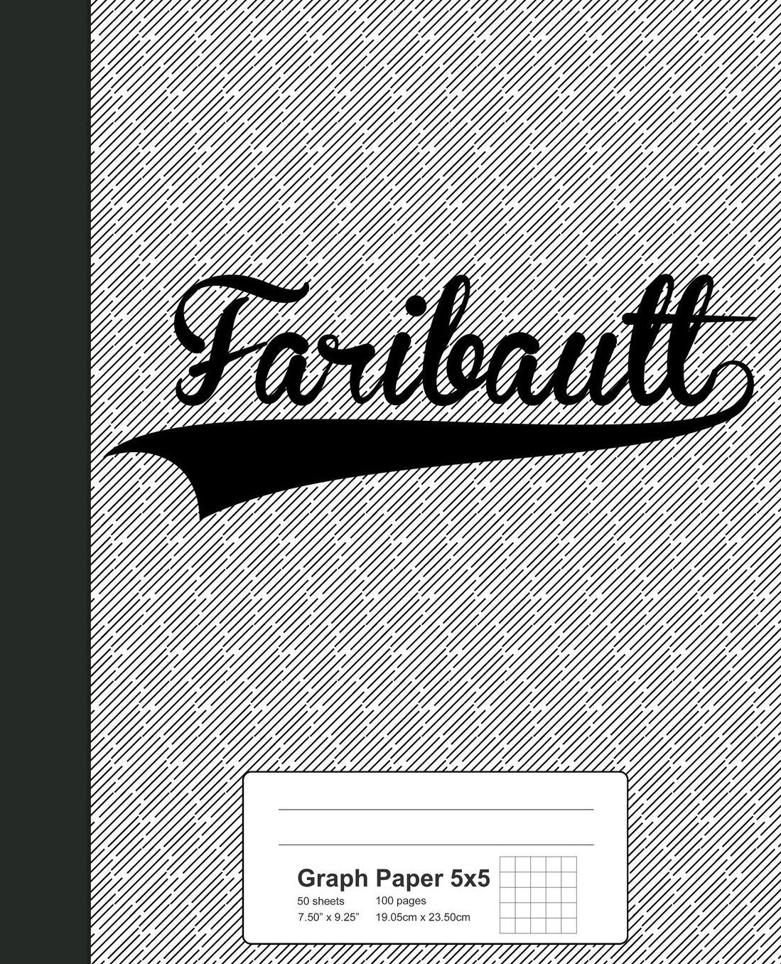 Graph Paper 5x5: FARIBAULT Notebook