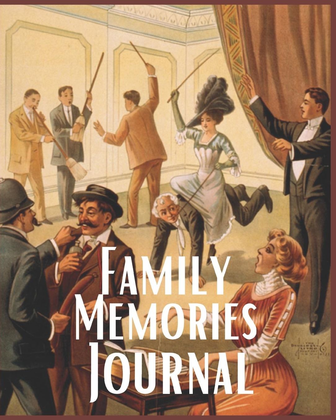Family Memories Journal: A Wacky Family Adventures Keepsake Notebook