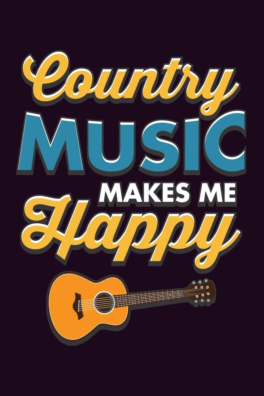 Country Music Makes Me Happy: With a matte, full-color soft cover, this Bucket List Journal is the ideal size 6x9 inch, 90 pages cream colored pages . Make dreams come true. Get started today.