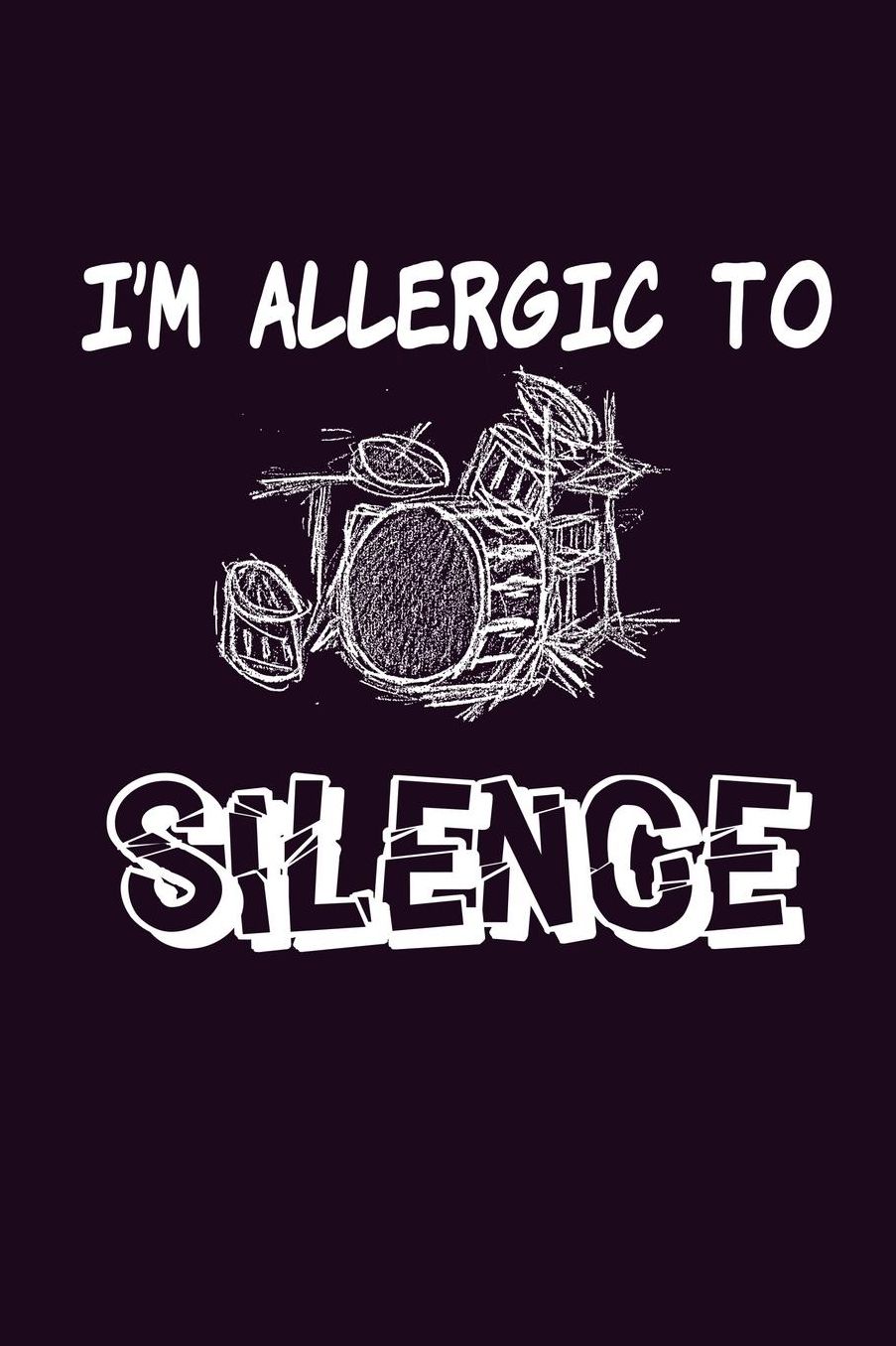 I'M Allergic To silence: With a matte, full-color soft cover, this Bucket List Journal is the ideal size 6x9 inch, 90 pages cream colored pages . Make dreams come true. Get started today.