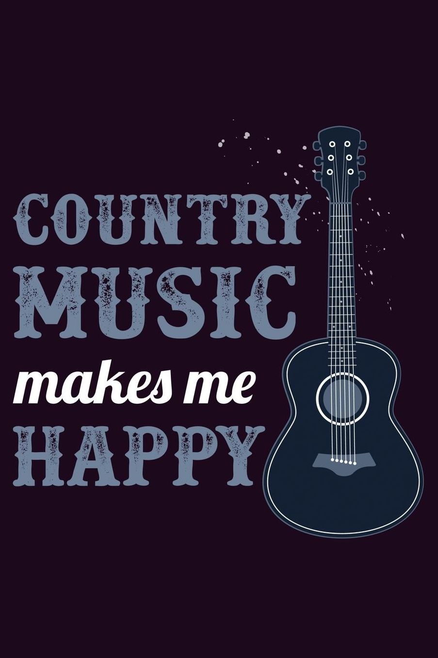 Country Music Makes Me Happy: With a matte, full-color soft cover, this Bucket List Journal is the ideal size 6x9 inch, 90 pages cream colored pages . Make dreams come true. Get started today.