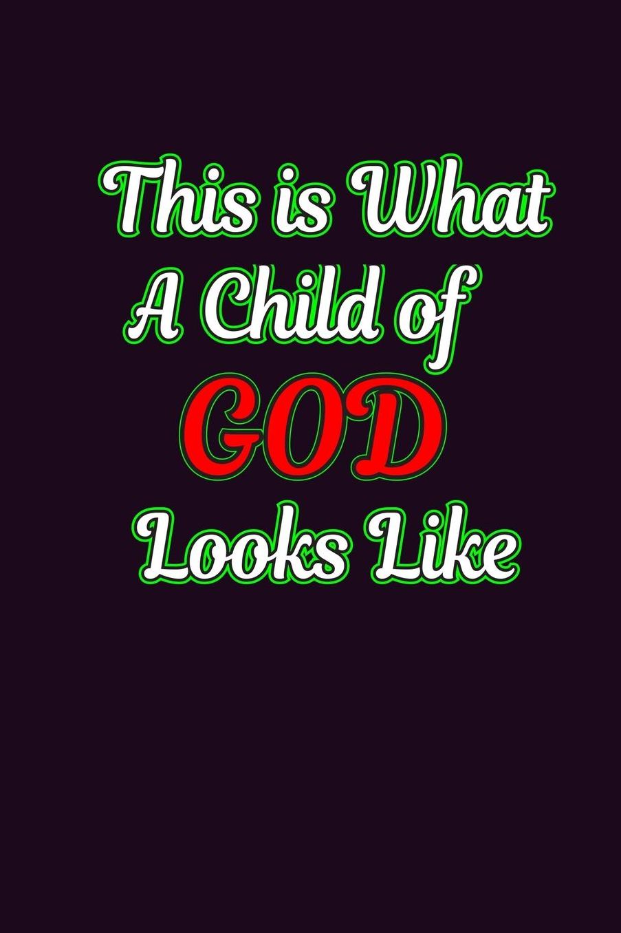 This Is What A Child Of God Looks Like: With a matte, full-color soft cover, this Bucket List Journal is the ideal size 6x9 inch, 90 pages cream colored pages . Make dreams come true. Get started today.
