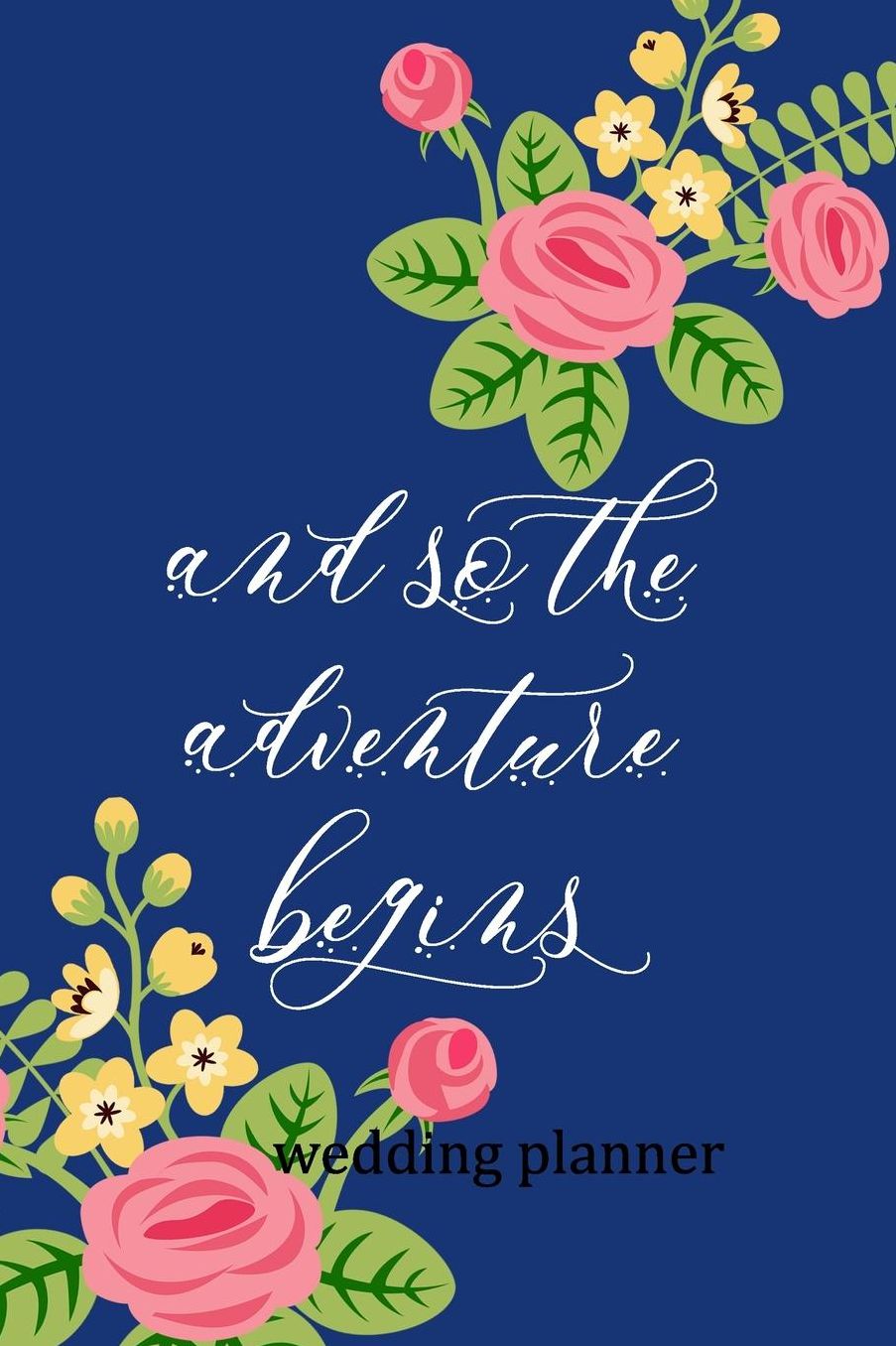 Wedding Planner: And So The Adventure Begins