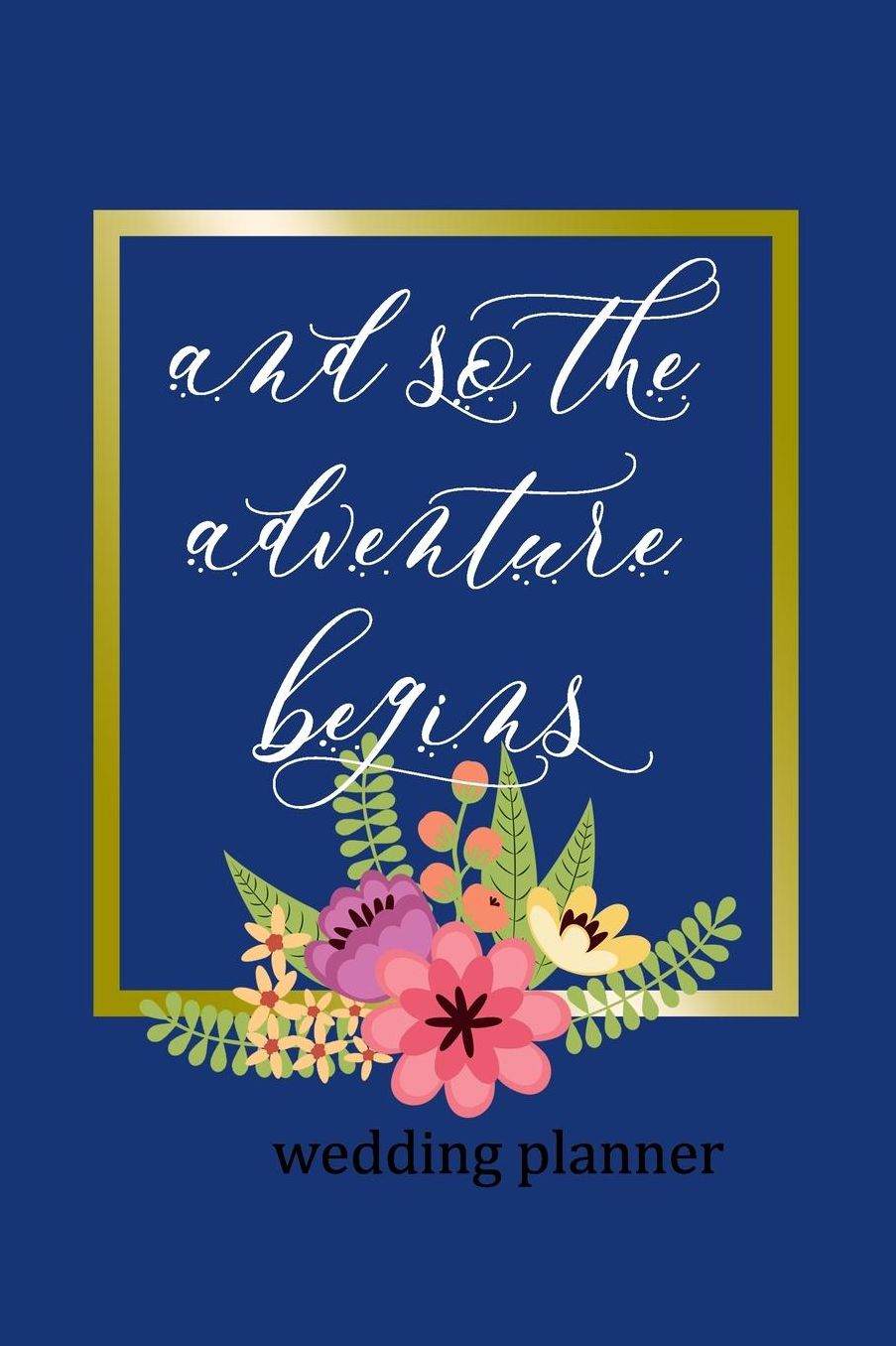 Wedding Planner: And So The Adventure Begins