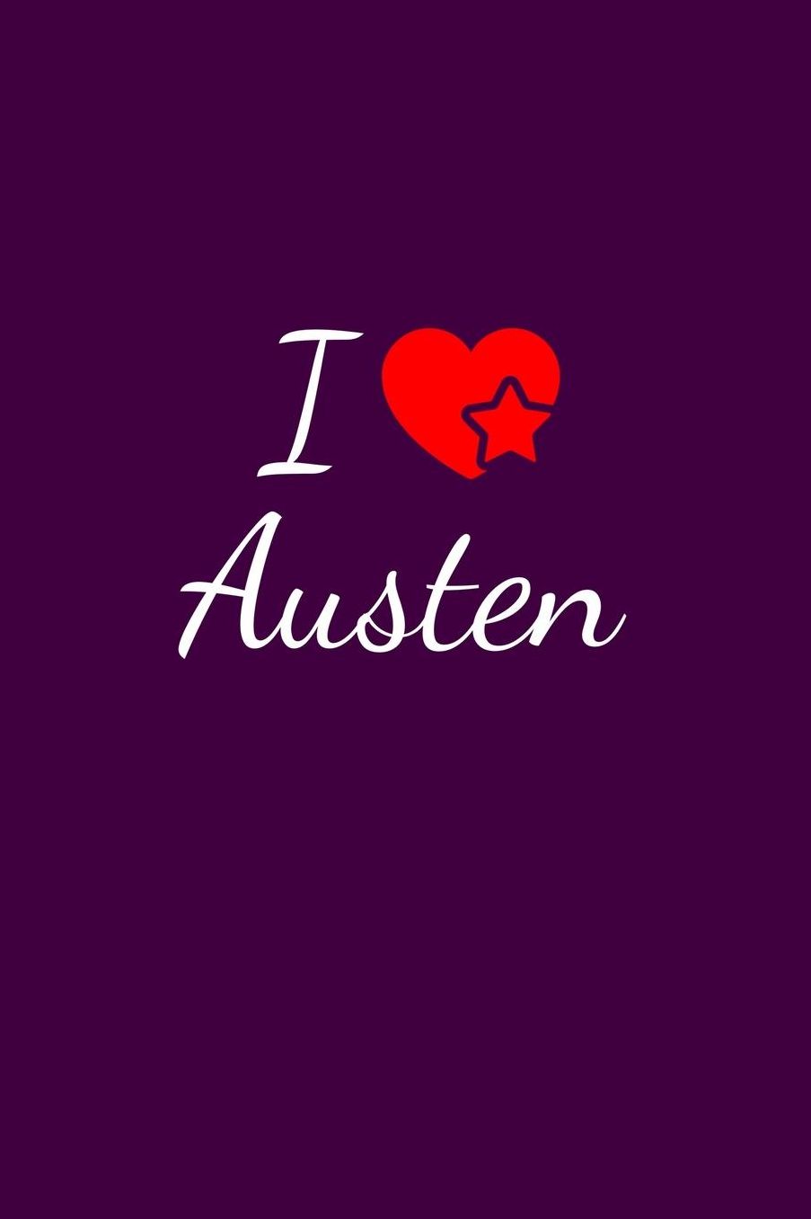 I love Austen: Notebook / Journal / Diary - 6 x 9 inches (15,24 x 22,86 cm), 150 pages. For everyone who's in love with Austen.