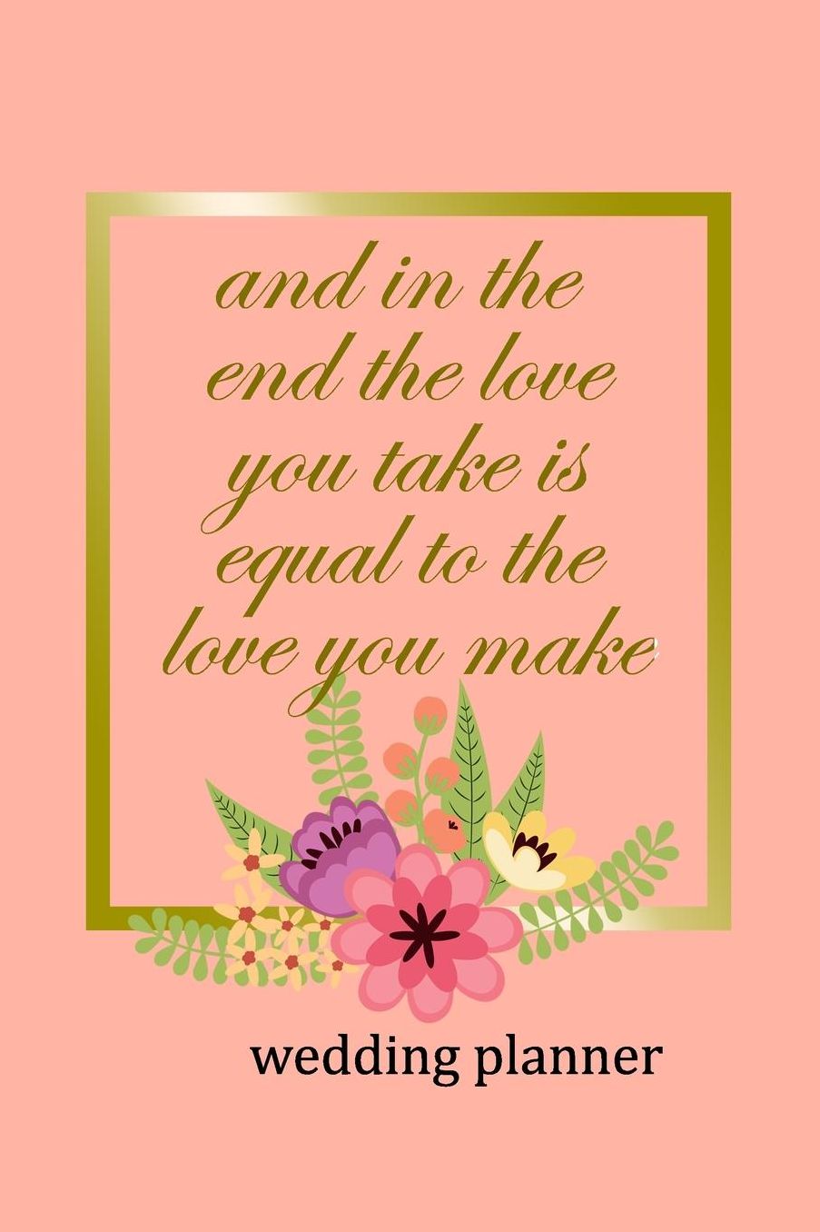 Wedding Planner: And In The End The Love You Take Is Equal To The Love You Make