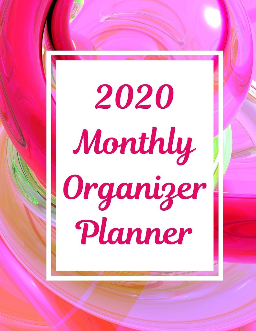2020 Monthly Organizer Planner: To-Do List With Goal Tracker, Calendar & Room For Notes