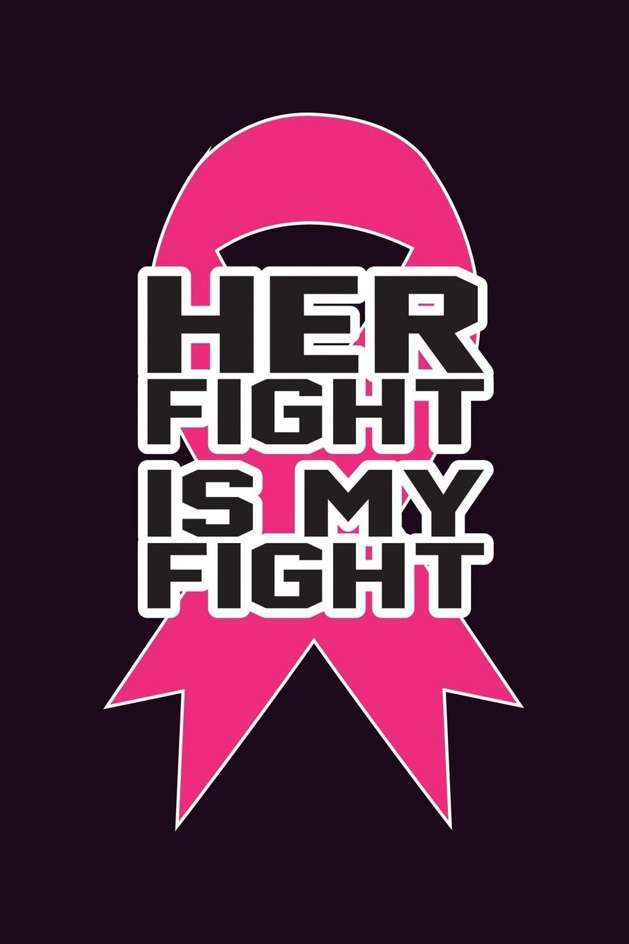 Her Fight Is My Fight: With a matte, full-color soft cover, this Bucket List Journal is the ideal size 6x9 inch, 90 pages cream colored pages . Make dreams come true. Get started today.