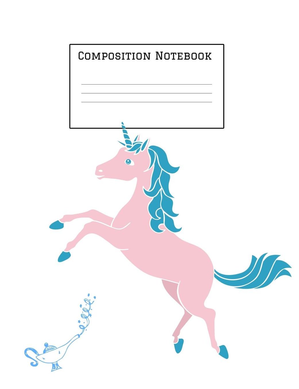 Composition Notebook: Unicorn Magic Notebook for Back to School - Composition Book - Journal - Front Page Dedication - Wide-Ruled Lined Pages Book (7.4 x 9.6)