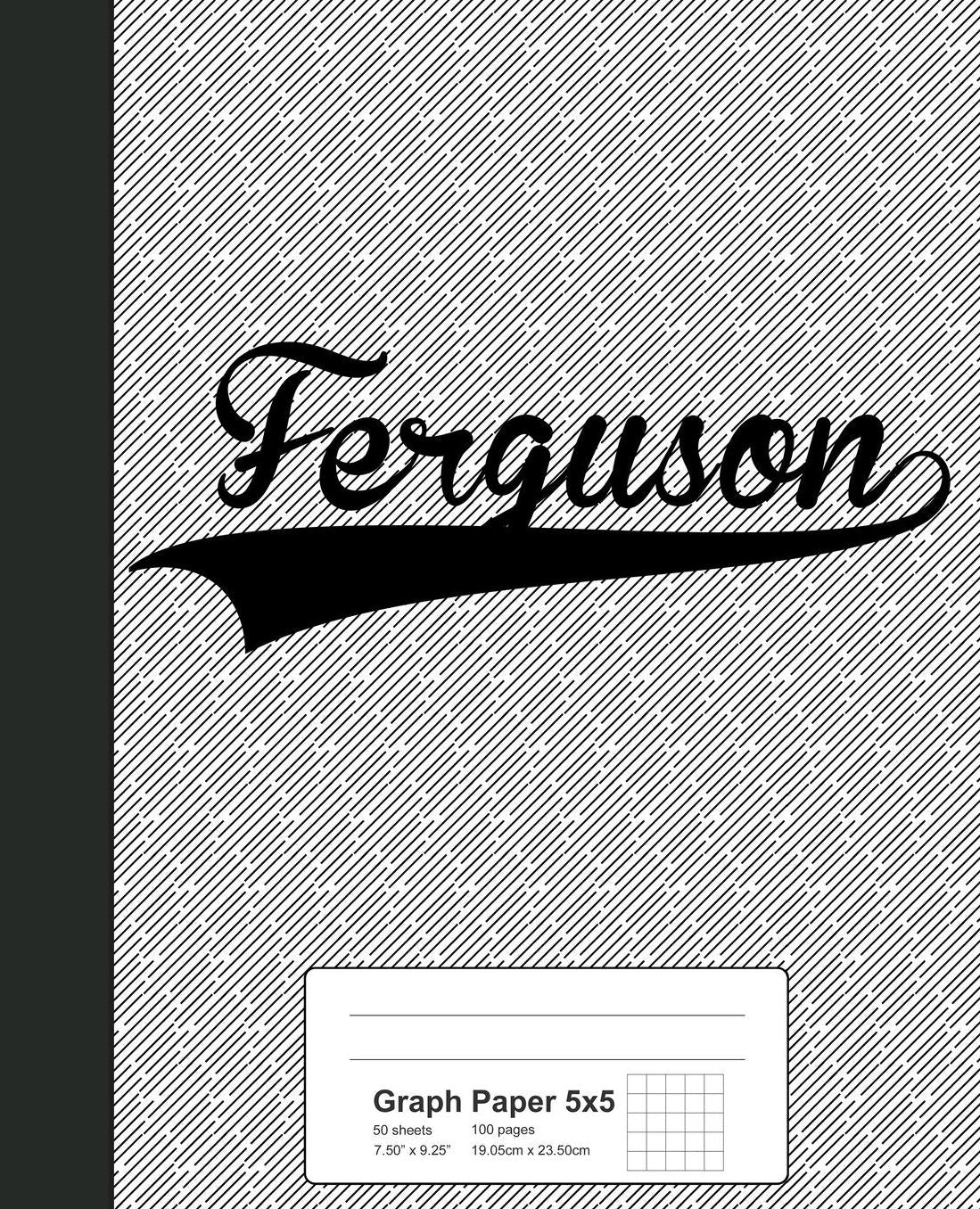 Graph Paper 5x5: FERGUSON Notebook