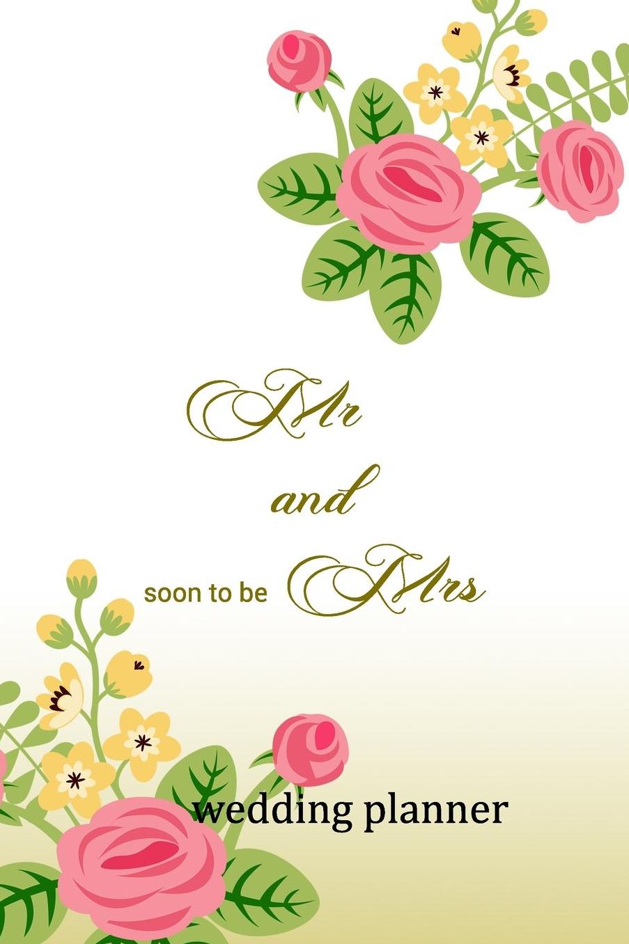 Wedding Planner: Mr and Soon To Be Mrs