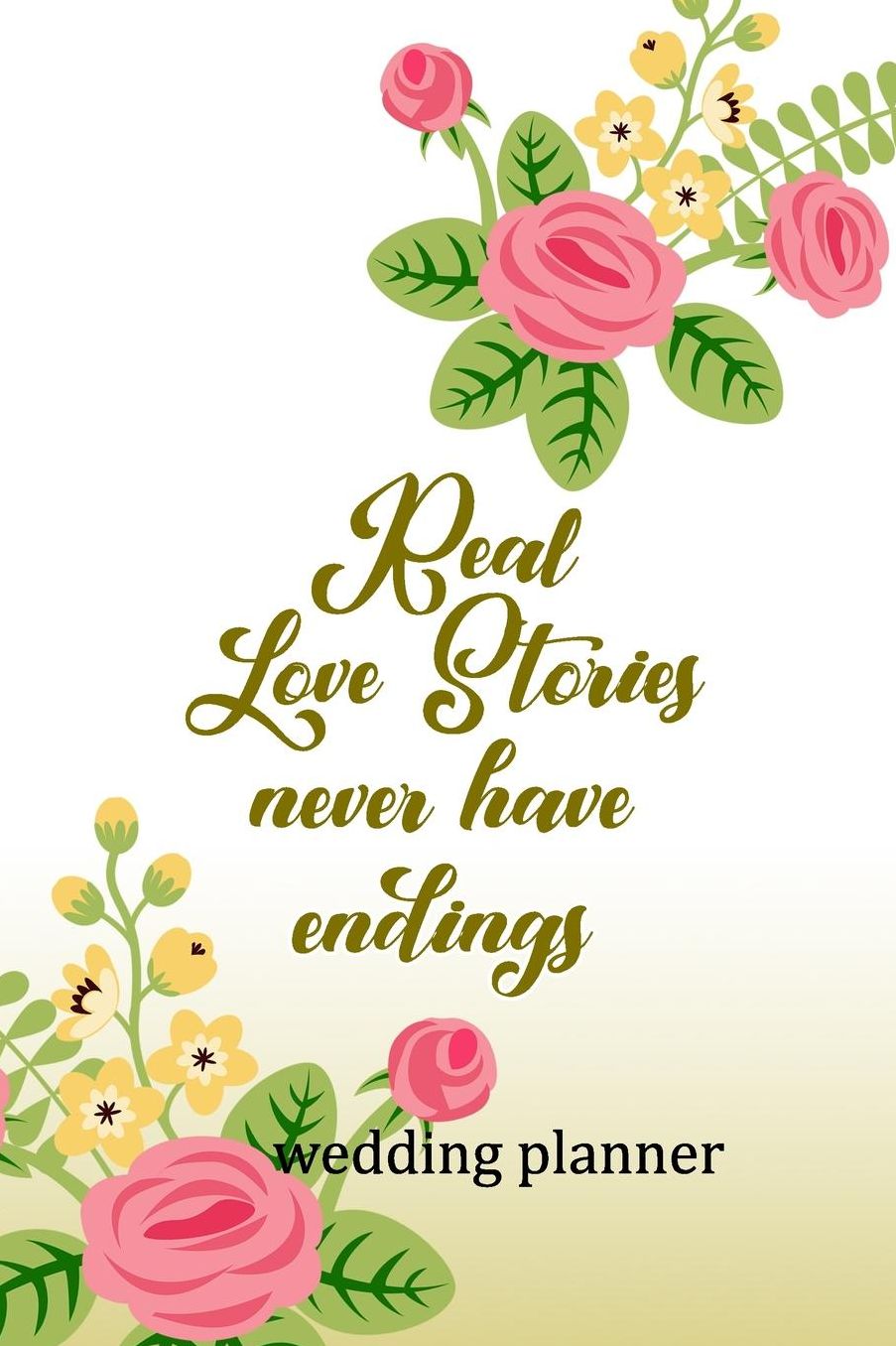 Wedding Planner: Real Love Stories Never Have Endings