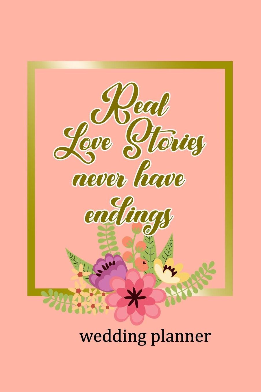 Wedding Planner: Real Love Stories Never Have Endings