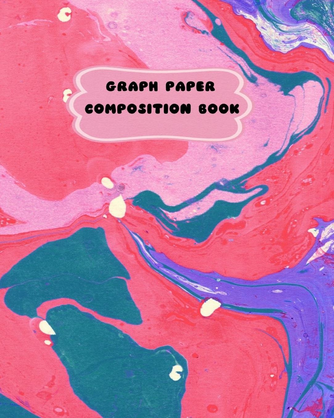 Graph Paper Composition Book: Red Blue Green Pink Marble Swirl Pattern-Student Grid Book 2 squares per inch-8 x 10