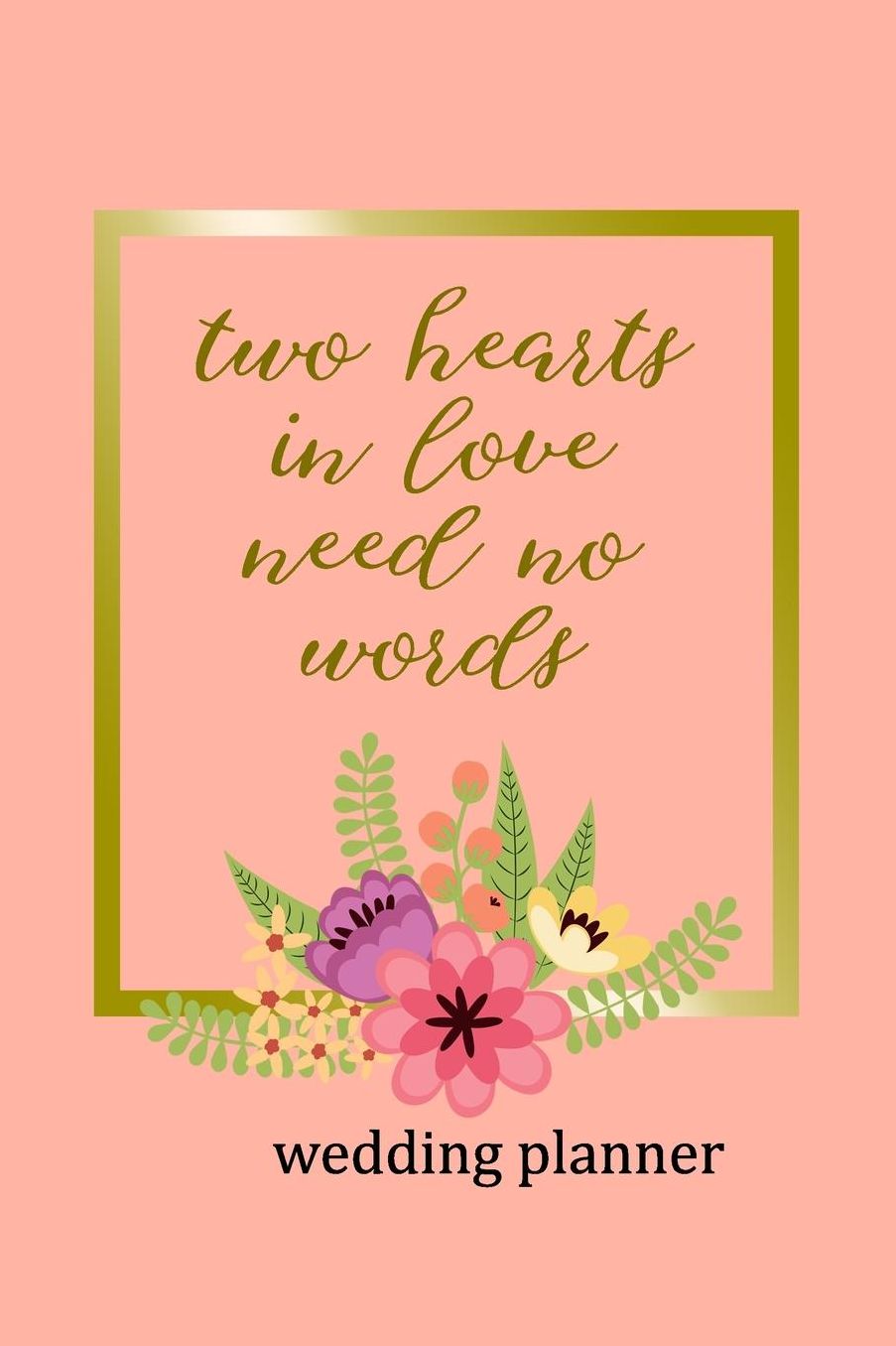 Wedding Planner: Two Hearts In Love Need No Words