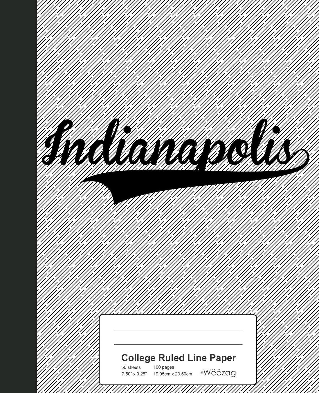 College Ruled Line Paper: INDIANAPOLIS Notebook