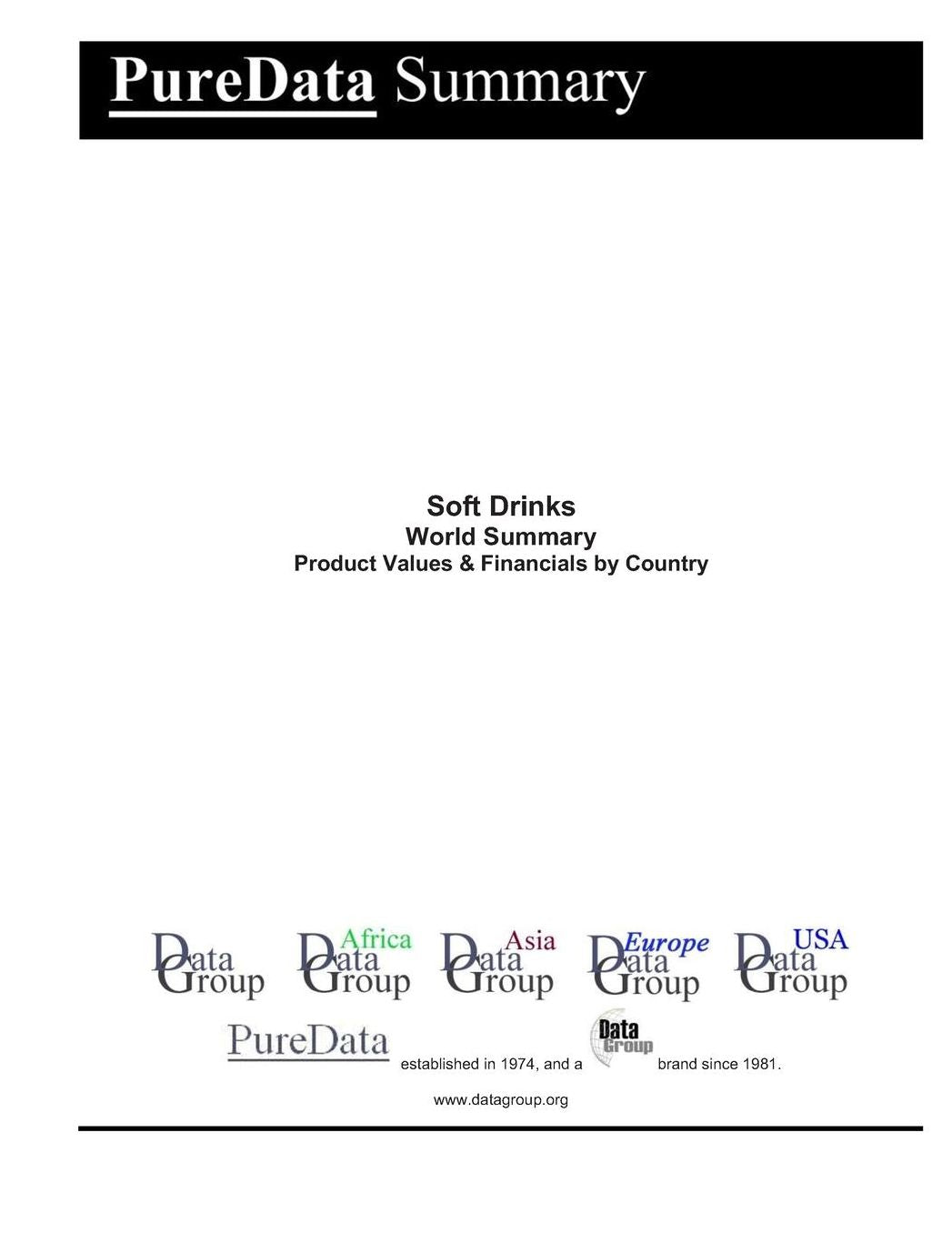 Soft Drinks World Summary: Product Values & Financials by Country