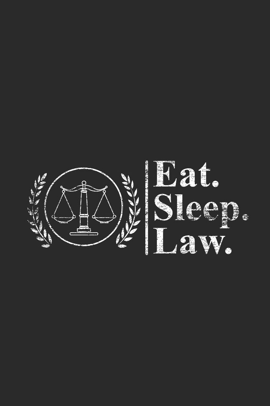 Eat Sleep Law: Blank Lined Notebook (6 x 9 - 120 pages) Lawyers Notebook for Daily Journal, Diary, and Gift
