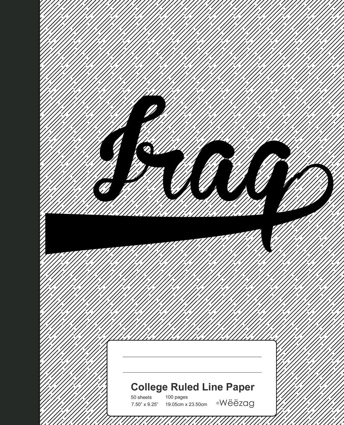 College Ruled Line Paper: IRAQ Notebook